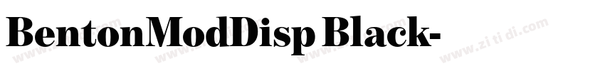 BentonModDisp Black字体转换